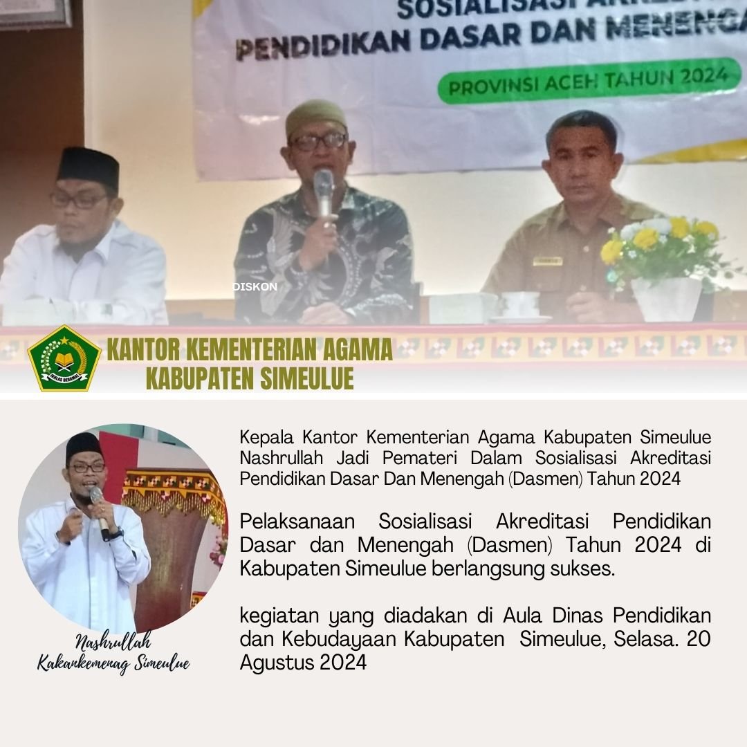 Kakankemenag Simeulue, Abi Nas, Sosialisasikan Strategi Akreditasi Dasmen Tahun 2024